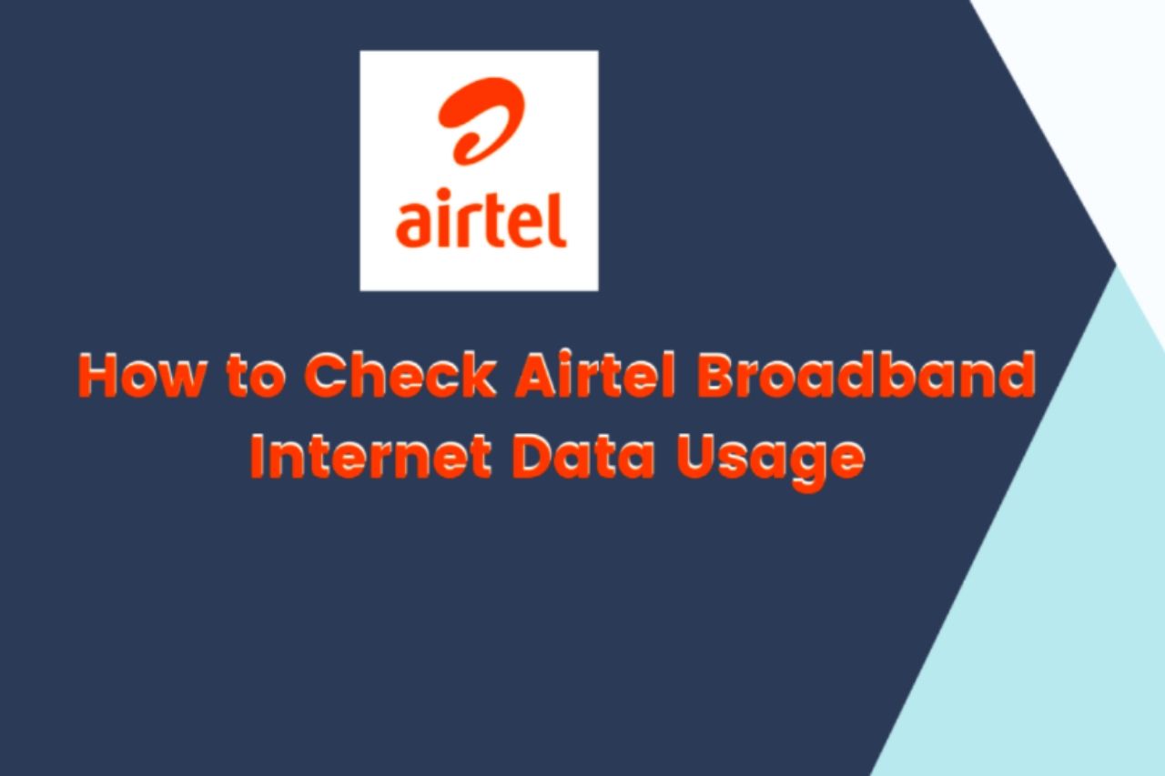 How to Check Airtel Broadband Internet Data Usage (Airtel Smartbytes)